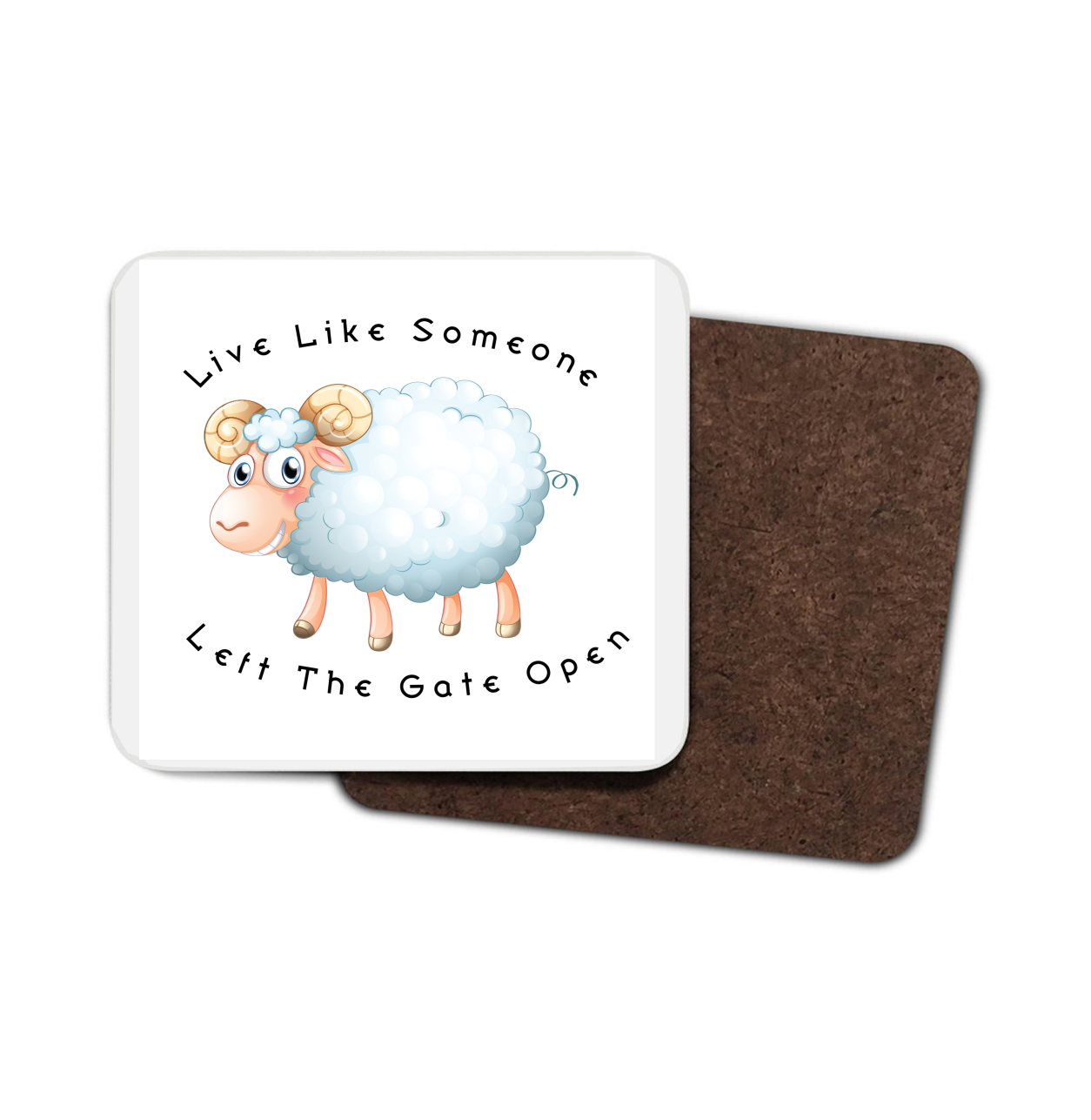 Sheep Hardboard Coaster - Live like someone, left the gate open